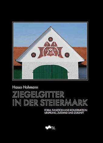 Hasso Hohmann: Ziegelgitter in der Steiermark