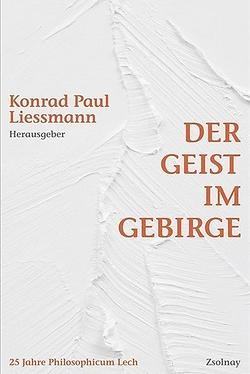 Buchcover: Der Geist im Gebirge. 25 Jahre Philosophicum Lech