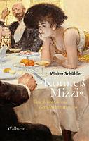 Walter Schübler: Komteß Mizzi.