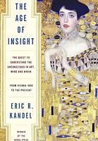 Eric Kandel: The Age of Insight