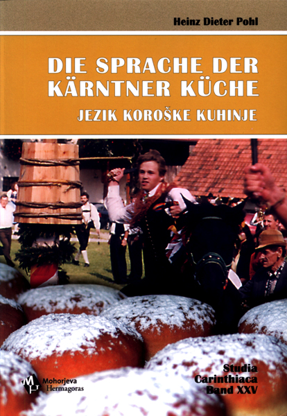 Die Sprache der Kärtner Küche Die Sprache der Kärtner Küche