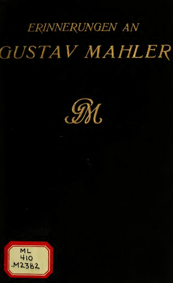 Erinnerungen an Gustav Mahler Erinnerungen an Gustav Mahler