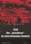 Buchcover: Der ,Anschluss‘ im internationalen Kontext