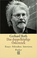 Gerhard ROTH: Das doppelköpfige Österreich