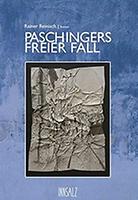 Rainer Reinisch: Paschingers freier Fall