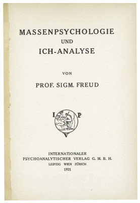 Massenpsychologie und Ich-Analyse, © IMAGNO/Sigm.Freud Priv.Stiftung