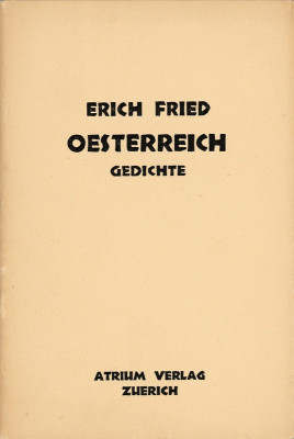 Umschlag zu Erich Frieds: Oesterreich. Gedichte., © IMAGNO/Austrian Archives