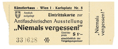 Eintrittskarte für die Antifaschistische Ausstellung, © IMAGNO/Austrian Archives