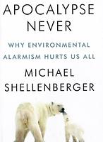 Michael Shellenberger: Apocalypse Never