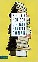 Peter HENISCH: Der Jahrhundertroman