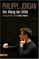 Philippe JORDAN: Der Klang der Stille