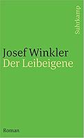 Josef Winkler: Der Leibeigene