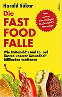 Harald Sükar: Die Fast Food Falle