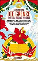 Erika Fatland: Die Grenze