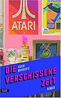 Barbi MARKOVIC: Die verschissene Zeit