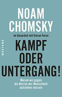 Noam Chomsky: Kampf oder Untergang
