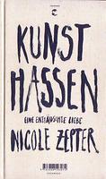 Nicole Zepter: Kunst hassen