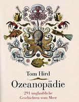 Tom Hird: Ozeanopädie