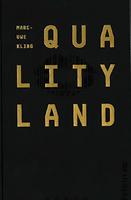 Marc-Uwe Kling: Quality Land