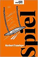 Norbert TRAWÖGER: Spiel