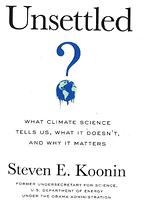 Steven E. Koonin: Unsettled
