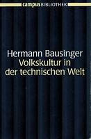 Hermann Bausinger: Volkskultur in der technischer Welt
