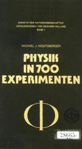 Michael J. Higatsberger: „Physik in 700 Experimenten', erschienen auch auf dem damals neuen Medium Bildplatt