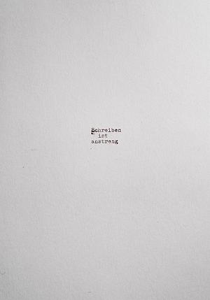 Mathias Petermann; „Schreiben ist anstrengend“, 2019