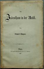 'Das Judenthum in der Musik' von Richard Wagner, Leipzig 1869
