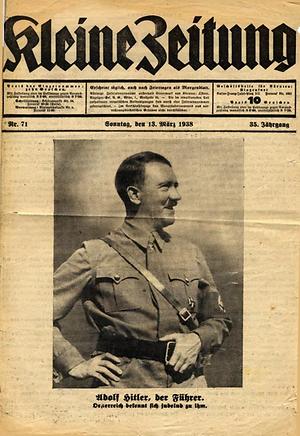 Titelseite der Kleinen Zeitung vom 13. März 1938, einen Tag nach dem 'Anschluss'