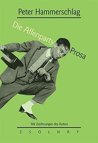 Buchcover: Die Affenparty Prosa