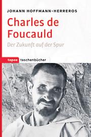 Buchcover: Charles de Foucauld Der Zukunft auf der Spur
