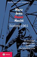 Herz Jesu Anno Neun 1809–2009