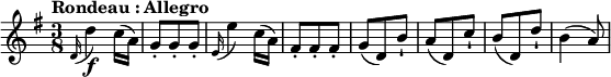 
\relative c' {
\version "2.18.2"
\key g \major
\time 3/8
\tempo "Rondeau : Allegro"
\tempo 4 = 130
\appoggiatura d16 d'4\f c16 (a) g8-. g-. g-. \appoggiatura e16 e'4 c16 (a) fis8-. fis-. fis-. g (d) b'-! a (d,) c'-! b (d,) d'-! b4 (a8) }
