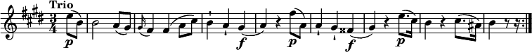 
  \relative c'' {
   \version "2.18.2"
    \key e \major
    \tempo "Trio"
    \tempo 4 = 110
    \time 3/4
    \partial 4  e8 \p (b)
   b2 a8 (gis)
   \grace gis16 (fis4) fis (a8 cis)
    b4-! a-! gis \f
   (a) r4 fis'8 \p (a,)
   a4 -! gis-! fisis \f
   (gis) r4 e'8. \p (cis16)
   b4 r4 cis8. (ais16)
   b4 r8 r16 \bar ":|."
  }
