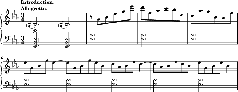 
 \relative c' {
  \new PianoStaff <<
   \new Staff { \key c \minor \time 3/4
    \tempo \markup {
     \column {
      \line { Introduction. }
      \line { Allegretto. }
 }
   }
     { \slashedGrace a8( bes2.) \slashedGrace a8( bes2.) r8 g' bes ees g ees' d f, aes c bes d, c aes' g bes, aes f' ees g, bes g' ees4~ ees8 g, bes g' ees bes d aes bes f' d4~ d8 aes bes f' d bes ees g, bes ees bes4}
   }
   \new Dynamics {
    s\p
      }
   \new Staff { \key c \minor \time 3/4 \clef bass
     {\slashedGrace s8 <ees,,, bes' ees>2. <ees bes' ees> <ees' bes'>2. <ees bes'> <ees bes'> <ees bes'> <ees bes'> <ees bes'> <ees bes'> <ees bes'>}
   }
  >>
 }
