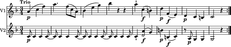 
<<
  \new Staff \with {
       instrumentName = #"V1" }
     \relative c'' {
         \version "2.18.2"
         \clef "treble"
         \tempo "Trio"
         \key f \major
         \time 3/4
          a4\p (c f)
          a4. f8 (c a)
          bes4 (e g)
          bes r4 r4
          a-! c,\f (b)
          d\p f,\f (e)
          d\p c b
          c2 r4 \bar ":|."
}
\new Staff \with {
         instrumentName = #"V2" }
  \relative c'' {
         \clef "treble"
         \key f \major
         \time 3/4
         c,8\p c4 c c8~
         c8 c4 c c8~
         c8 c4 c c8~
         c8 c4 c c8
         c4-! <<{a'\f ^(g)} {d2}>>
         b'4\p b,\f (c)
         r8 a8\p g4 g
         g2 r4 \bar ":|."
 }
>>
