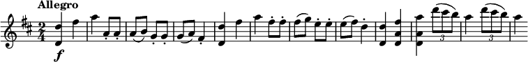 
\relative c'' {
  \version "2.18.2"
    \key d \major
    \time 2/4
    \tempo "Allegro" 
   <d, d'>4\f fis' 
  a a,8-. a-.
   a (b) g-. g-.
   g (a) fis4-.
   <d d'>4 fis' 
  a fis8-. fis-.
  fis (g) e-. e-.
  e (fis) d4-.
  <d, d'> <d a' fis'>
  <d a' a'> \tuplet 3/2 {d''8 (cis b)}
  a4  \tuplet 3/2 {d8 (cis b)}
  a4
  }
