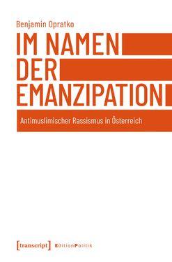 Image of the Page - (000001) - in Im Namen der Emanzipation - Antimuslimischer Rassismus in Österreich