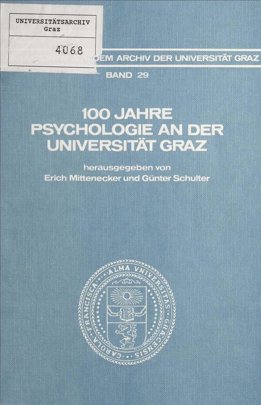 Bucheinband von '100 Jahre Psychologie an der Universität Graz, Band 29'