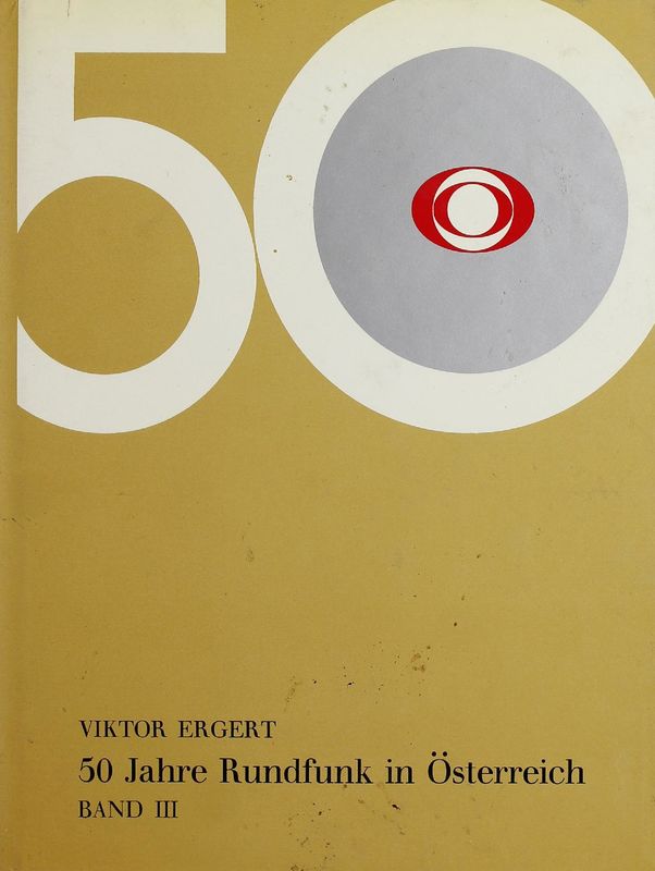 Cover of the book '50 Jahre Rundfunk in Österreich, Volume III'