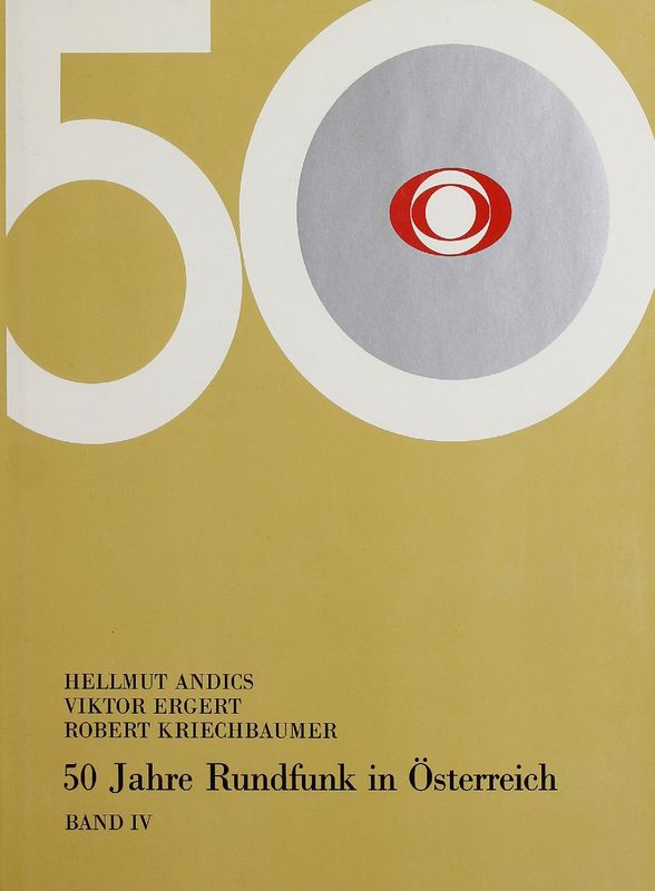 Cover of the book '50 Jahre Rundfunk in Österreich, Volume IV'