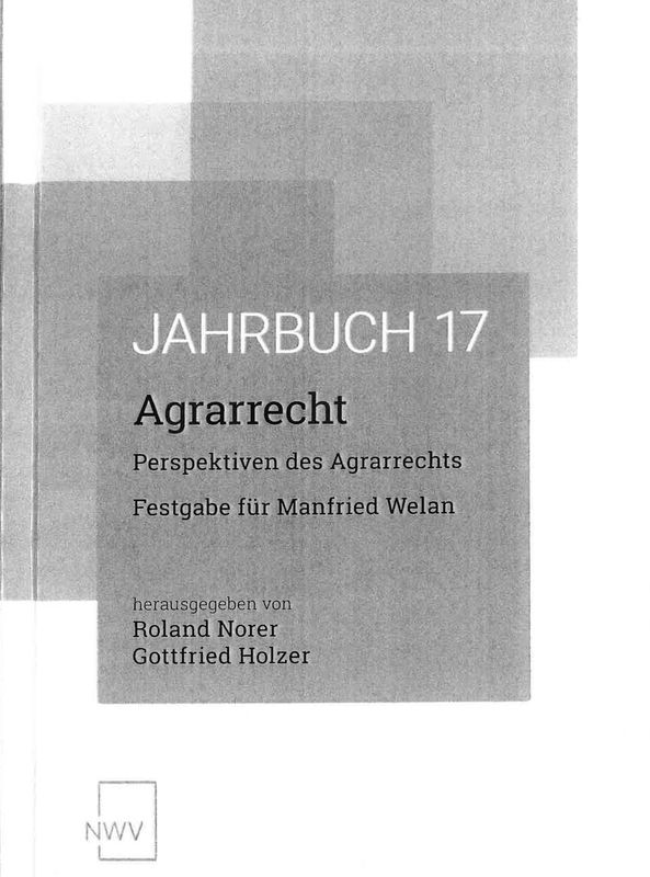 Cover of the book 'Die Lehre des Rechts an der Universität für Bodenkultur - Zugleich ein Beitrag zur Agrarrechtswissenschaft in Österreich'