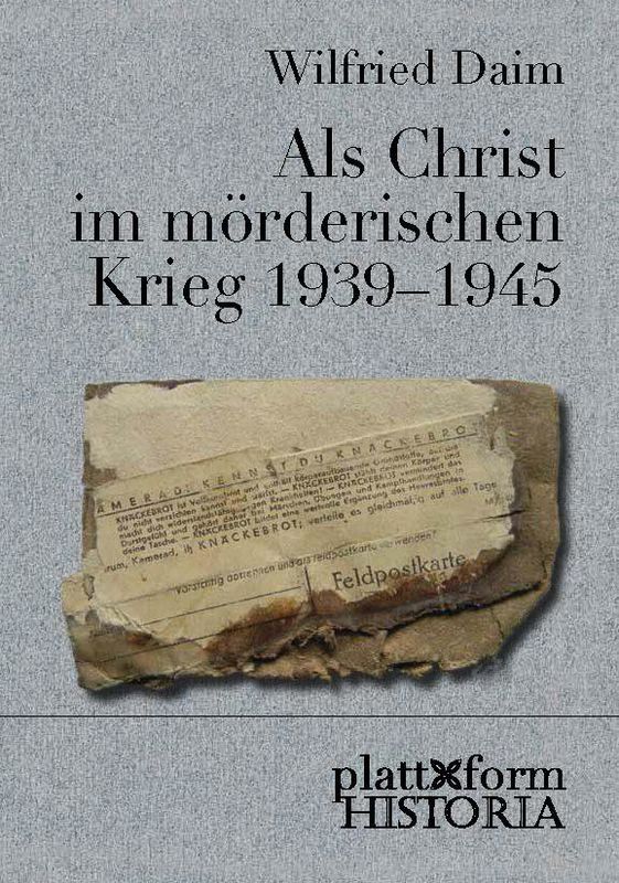 Cover of the book 'Als Christ im mörderischen Krieg 1939-1945'