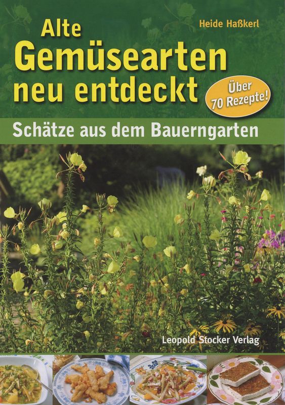 Bucheinband von 'Alte Gemüsearten neu entdeckt - Schätze aus dem Bauerngarten'