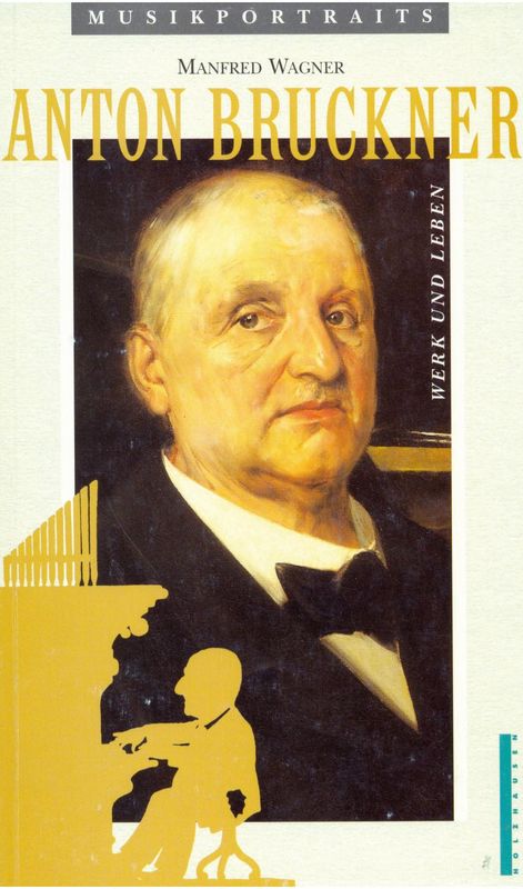 Bucheinband von 'Anton Bruckner - Werk und Leben'