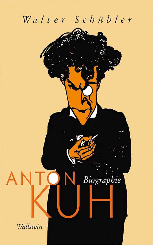 Cover of the book 'Anton Kuh - Biographie'
