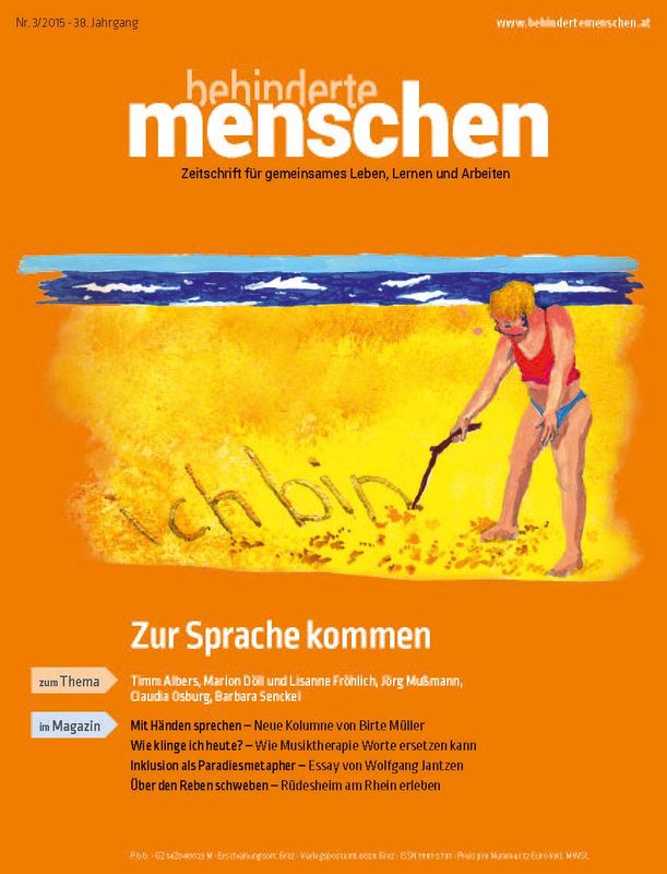 Bucheinband von 'Behinderte Menschen - Zeitschrift für gemeinsames Leben, Lernen und Arbeiten, Band 3/2015'