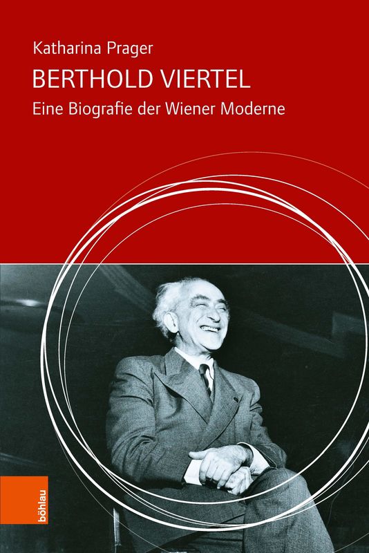 Cover of the book 'Berthold Viertel - Eine Biografie der Wiener Moderne'