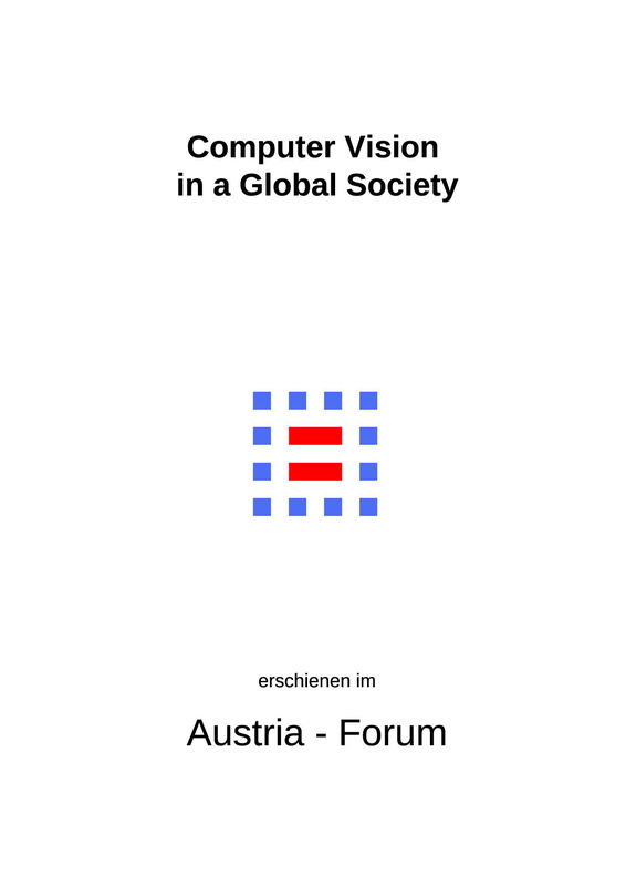 Cover of the book 'Computer Vision in a Global Society - 34th Annual Workshop of the Austrian Association for Pattern Recognition (AAPR) and the WG Visual Computing of the Austrian Computer Society, Volume 267'